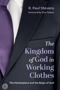 Omslagafbeelding: The Kingdom of God in Working Clothes 9781666725155