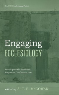 Cover image: Engaging Ecclesiology 9781666728699