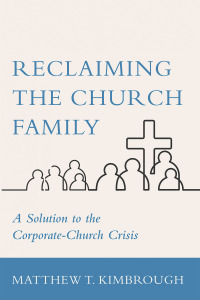 Cover image: Reclaiming the Church Family 9781666730487