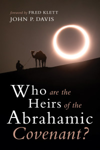 Omslagafbeelding: Who are the Heirs of the Abrahamic Covenant? 9781666731026