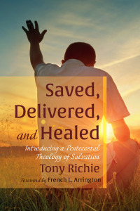 Imagen de portada: Saved, Delivered, and Healed 9781666731439