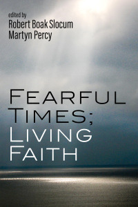 صورة الغلاف: Fearful Times; Living Faith 9781666731552