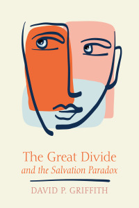 Imagen de portada: The Great Divide and the Salvation Paradox 9781666731736