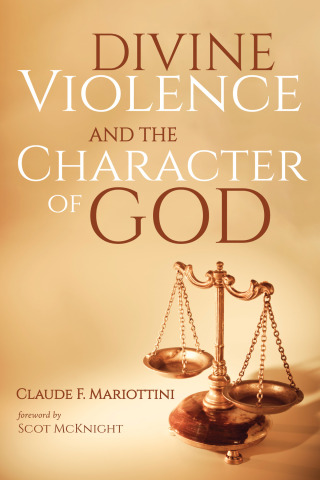 Cover image: Divine Violence and the Character of God 9781666732122