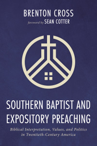 Omslagafbeelding: Southern Baptist and Expository Preaching 9781666732177