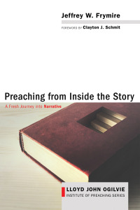 صورة الغلاف: Preaching from Inside the Story 9781666732771