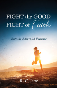 Imagen de portada: Fight the Good Fight of Faith 9781666733037