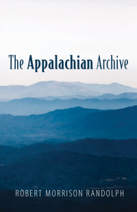 Omslagafbeelding: The Appalachian Archive 9781666733877