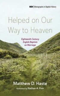 Cover image: Helped on Our Way to Heaven 9781666733945