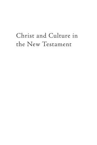 Cover image: Christ and Culture in the New Testament 9781666739466