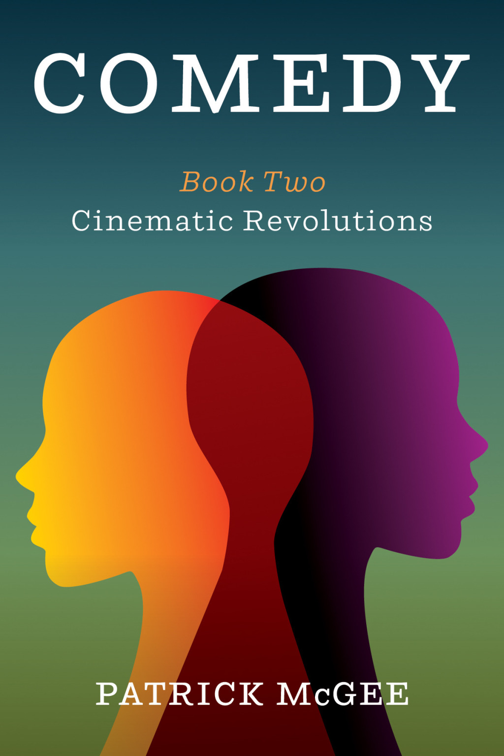 Comedy, Book Two Cinematic Revolutions