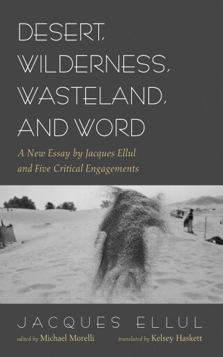 Imagen de portada: Desert, Wilderness, Wasteland, and Word 9781666742534