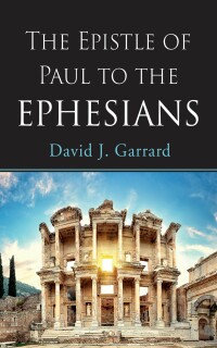 Imagen de portada: The Epistle of Paul to the Ephesians 9781666742718