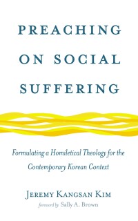 Imagen de portada: Preaching on Social Suffering 9781666743135