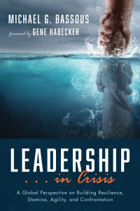 Imagen de portada: Leadership . . . in Crisis 9781666743227