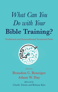 Cover image: What Can You Do with Your Bible Training? 9781666743319