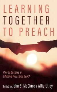 Cover image: Learning Together to Preach 9781666743814