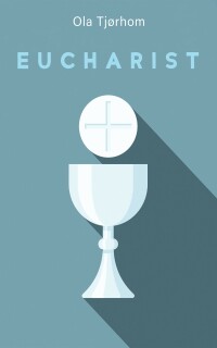 Cover image: Eucharist 9781666746310