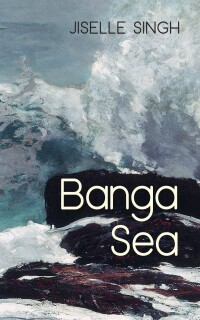 Cover image: Banga Sea 9781666747003
