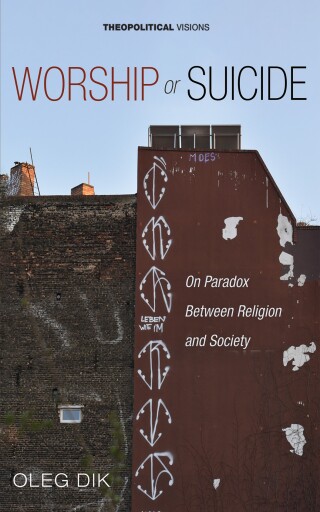 Cover image: Worship or Suicide 9781666747157