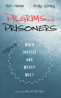 Cover image: Pilgrims and Prisoners 9781666747911