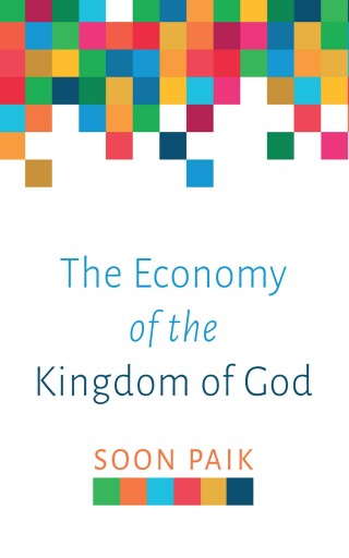 Cover image: The Economy of the Kingdom of God 9781666749618