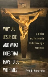 صورة الغلاف: Why Did Jesus Die and What Does That Have to Do with Me? 9781666750997