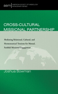 Titelbild: Cross-Cultural Missional Partnership 9781666751024