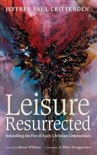 Cover image: Leisure Resurrected 9781666751178
