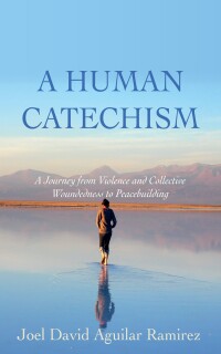 Imagen de portada: A Human Catechism 9781666751390