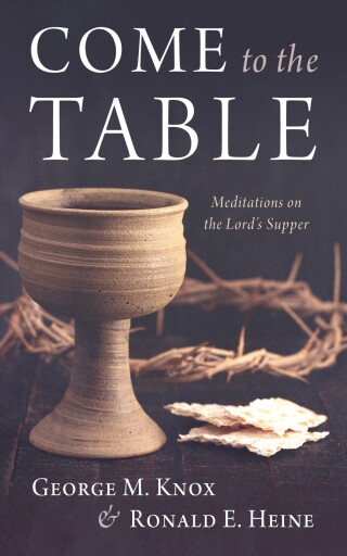 Cover image: Come to the Table 9781666752434