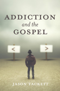 Omslagafbeelding: Addiction and the Gospel 9781666752977