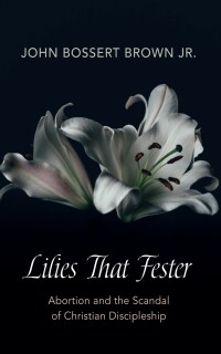 Imagen de portada: Lilies That Fester 9781666753400