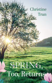 Cover image: Spring, Too, Returns 9781666753554