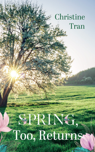 Titelbild: Spring, Too, Returns 9781666753554