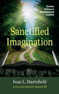 Imagen de portada: Sanctified Imagination 9781666754339