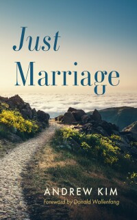 Imagen de portada: Just Marriage 9781666754360