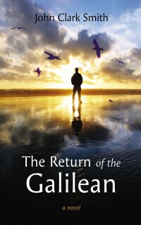 صورة الغلاف: The Return of the Galilean 9781666754391