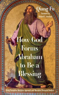 Imagen de portada: How God Forms Abraham to Be a Blessing 9781666755442