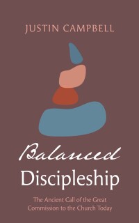 Cover image: Balanced Discipleship 9781666755800