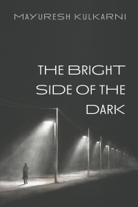 Omslagafbeelding: The Bright Side of the Dark 9781666756173