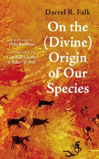 Cover image: On the (Divine) Origin of Our Species 9781666757019