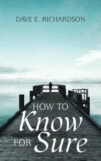 Titelbild: How to Know for Sure 9781666758528