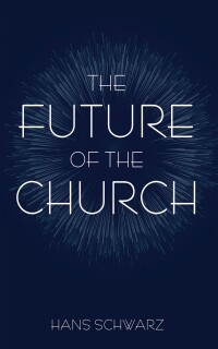 Imagen de portada: The Future of the Church 9781666758702