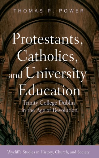 Cover image: Protestants, Catholics, and University Education 9781666758917
