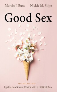 Omslagafbeelding: Good Sex, Second Edition 9781666758979