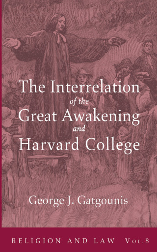 Imagen de portada: The Interrelation of the Great Awakening and Harvard College 9781666759457