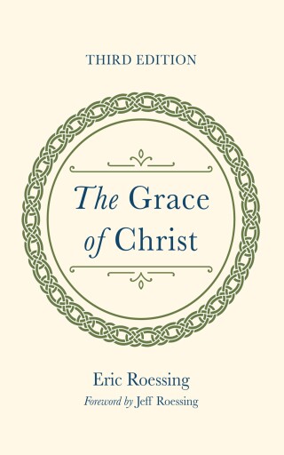 表紙画像: The Grace of Christ 3rd edition 9781666760316