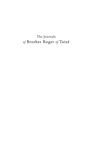 Cover image: Journals of Brother Roger of Taizé, Volume 2 9781666761214