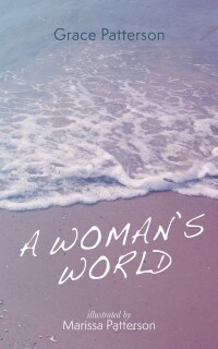Cover image: A Woman’s World 9781666763799